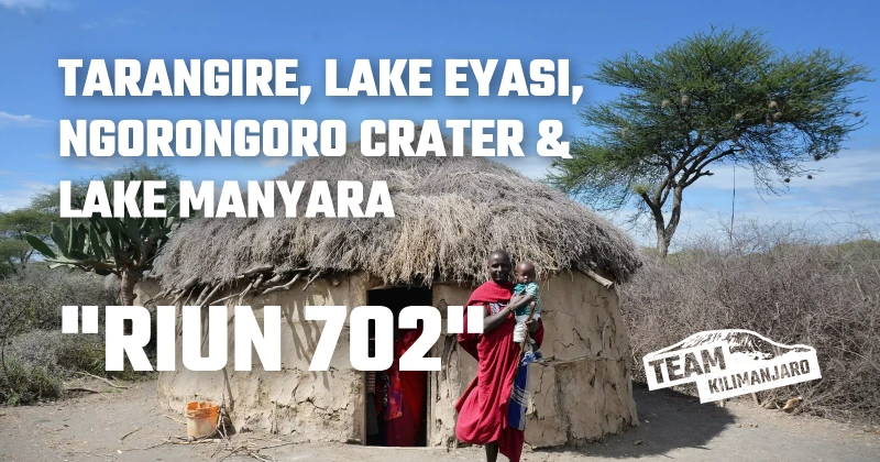 7 Day  Safari to Tarangire, Lake Eyasi,  Ngorongoro Crater & Lake Manyara